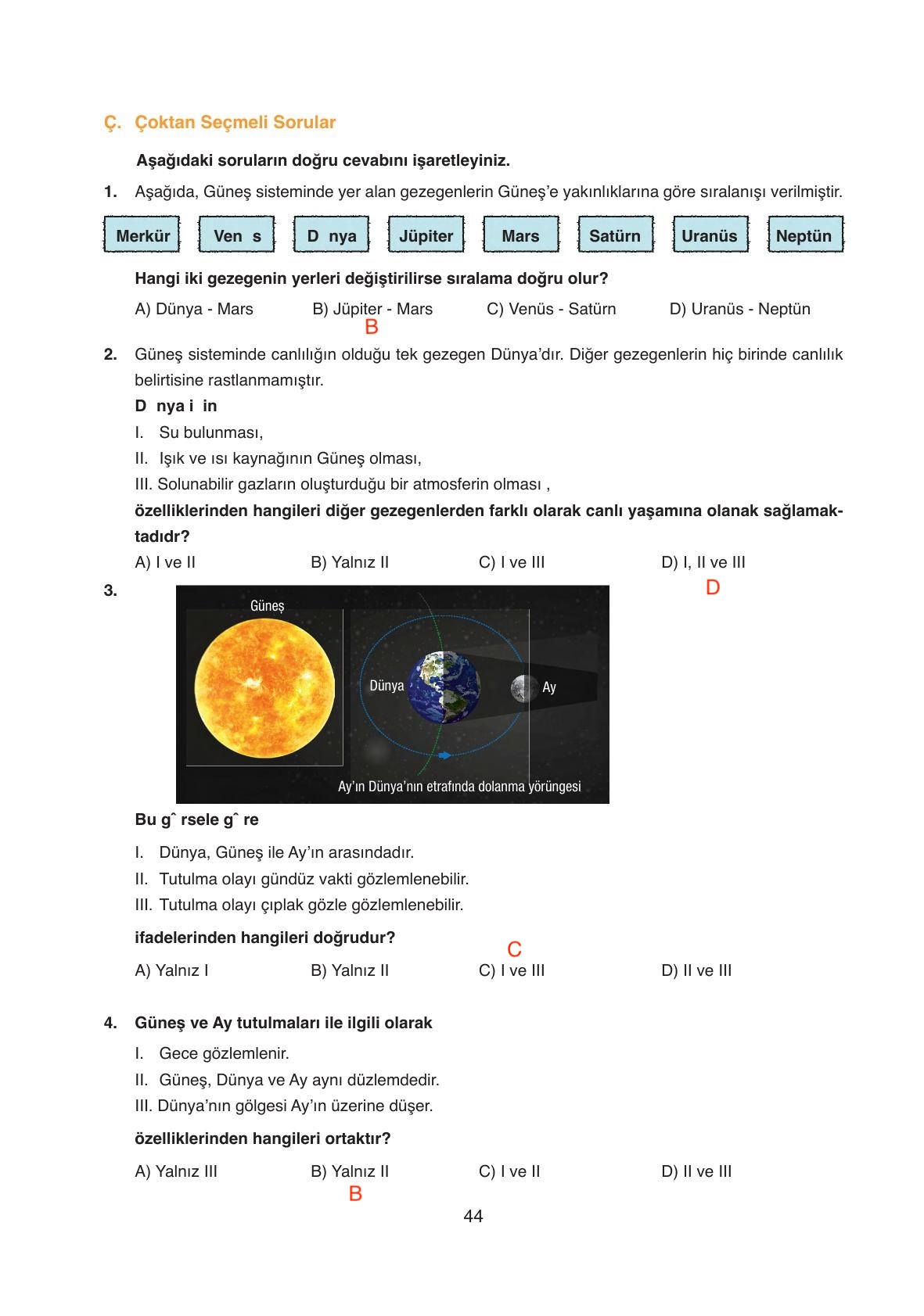 6. Sınıf Gün Yayıncılık Fen Bilimleri Ders Kitabı Sayfa 44 Cevapları 6. Sınıf Gün Yayıncılık Fen Bilimleri Ders Kitabı Sayfa 44 Cevapları