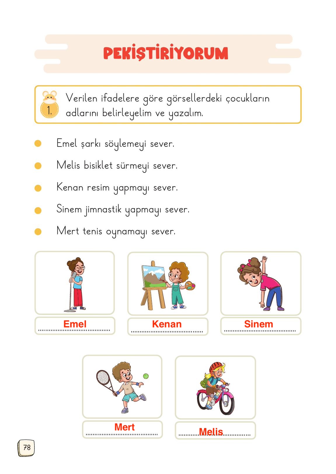 1. Sınıf Meb Yayınları Türkçe Ders Kitabı Sayfa 78 Cevapları 1. Sınıf Meb Yayınları Türkçe Ders Kitabı Sayfa 78 Cevapları