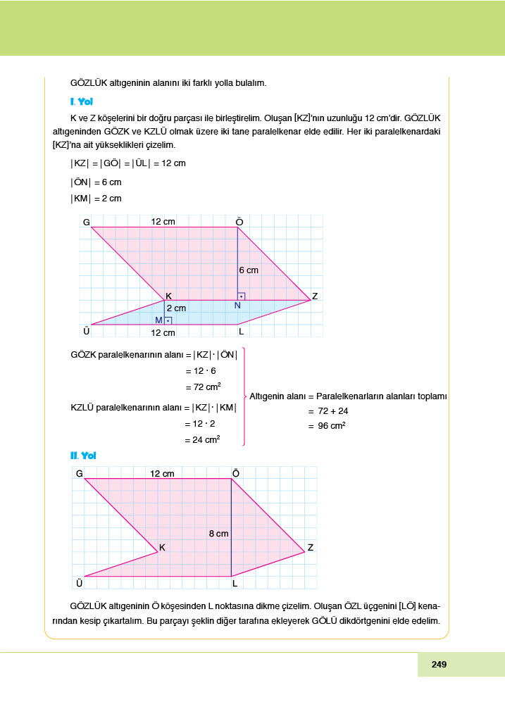 6. Sınıf Doğa Yayınları Matematik Ders Kitabı Sayfa 249 Cevapları 6. Sınıf Doğa Yayınları Matematik Ders Kitabı Sayfa 249 Cevapları