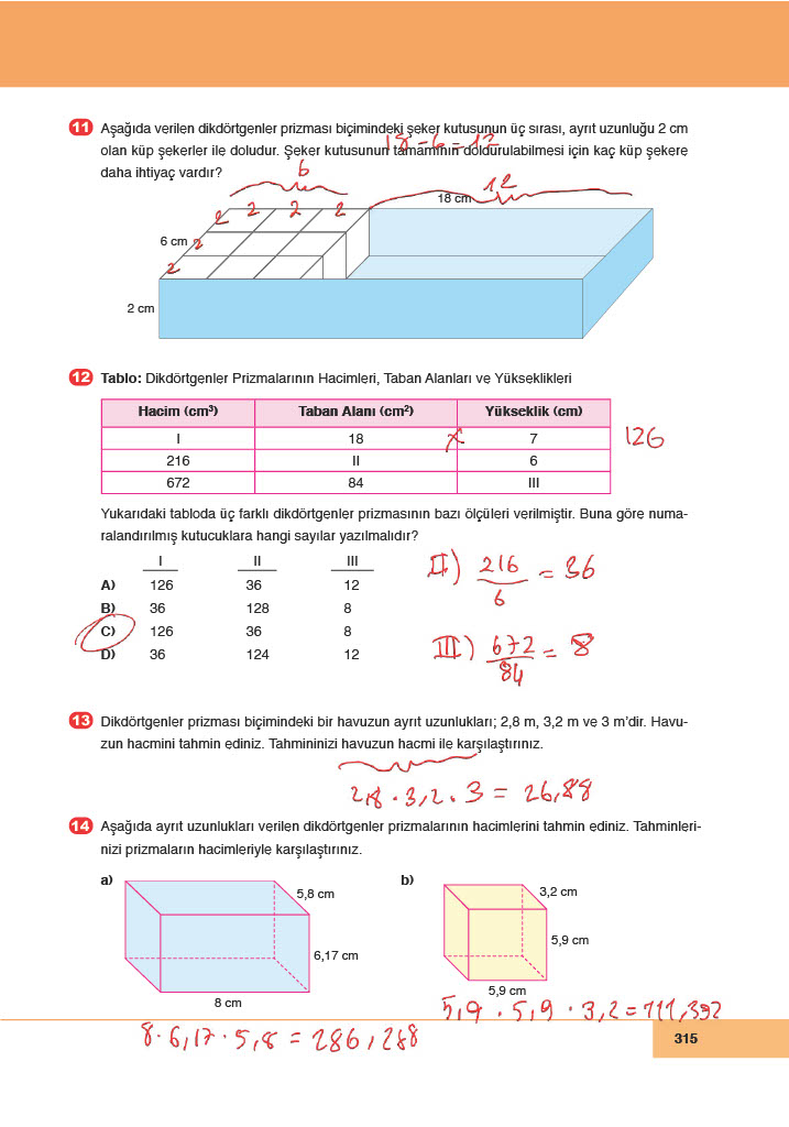 6. Sınıf Doğa Yayınları Matematik Ders Kitabı Sayfa 315 Cevapları 6. Sınıf Doğa Yayınları Matematik Ders Kitabı Sayfa 315 Cevapları