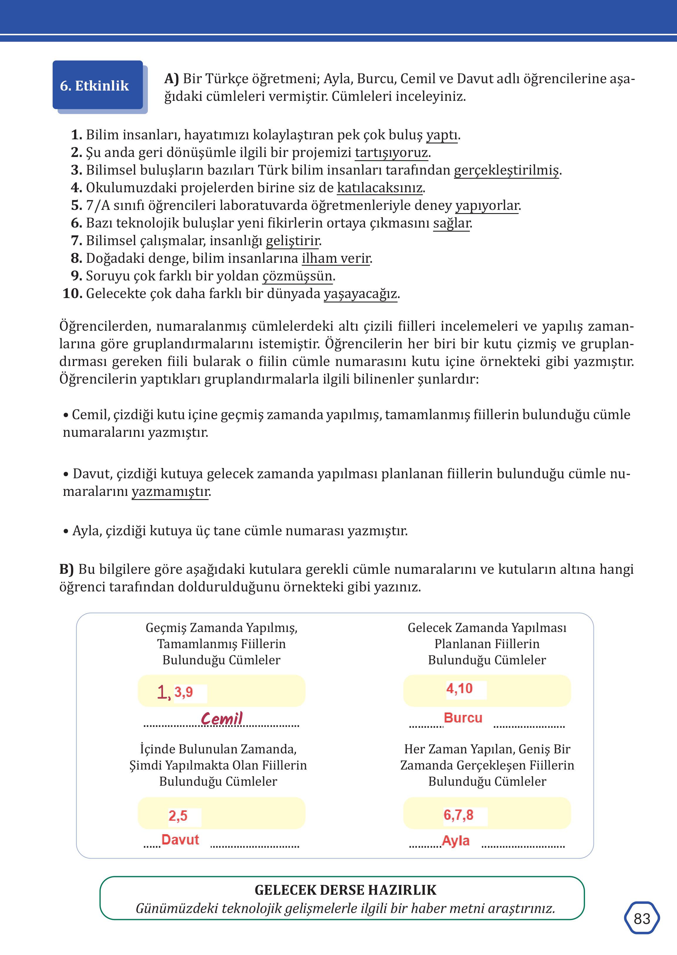 7. Sınıf Meb Yayınları Türkçe Ders Kitabı Sayfa 83 Cevapları 7. Sınıf Meb Yayınları Türkçe Ders Kitabı Sayfa 83 Cevapları