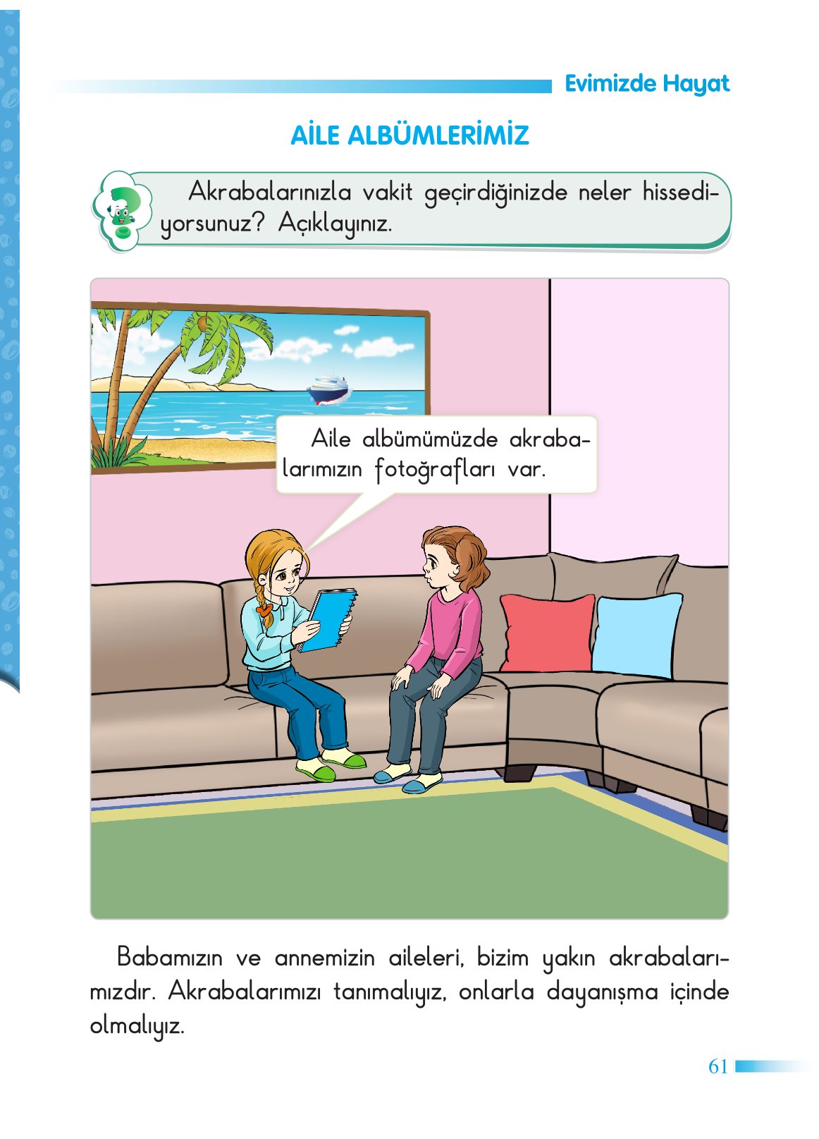 2. Sınıf Sdr Dikey Yayıncılık Hayat Bilgisi Ders Kitabı Sayfa 62 Cevapları 2. Sınıf Sdr Dikey Yayıncılık Hayat Bilgisi Ders Kitabı Sayfa 62 Cevapları