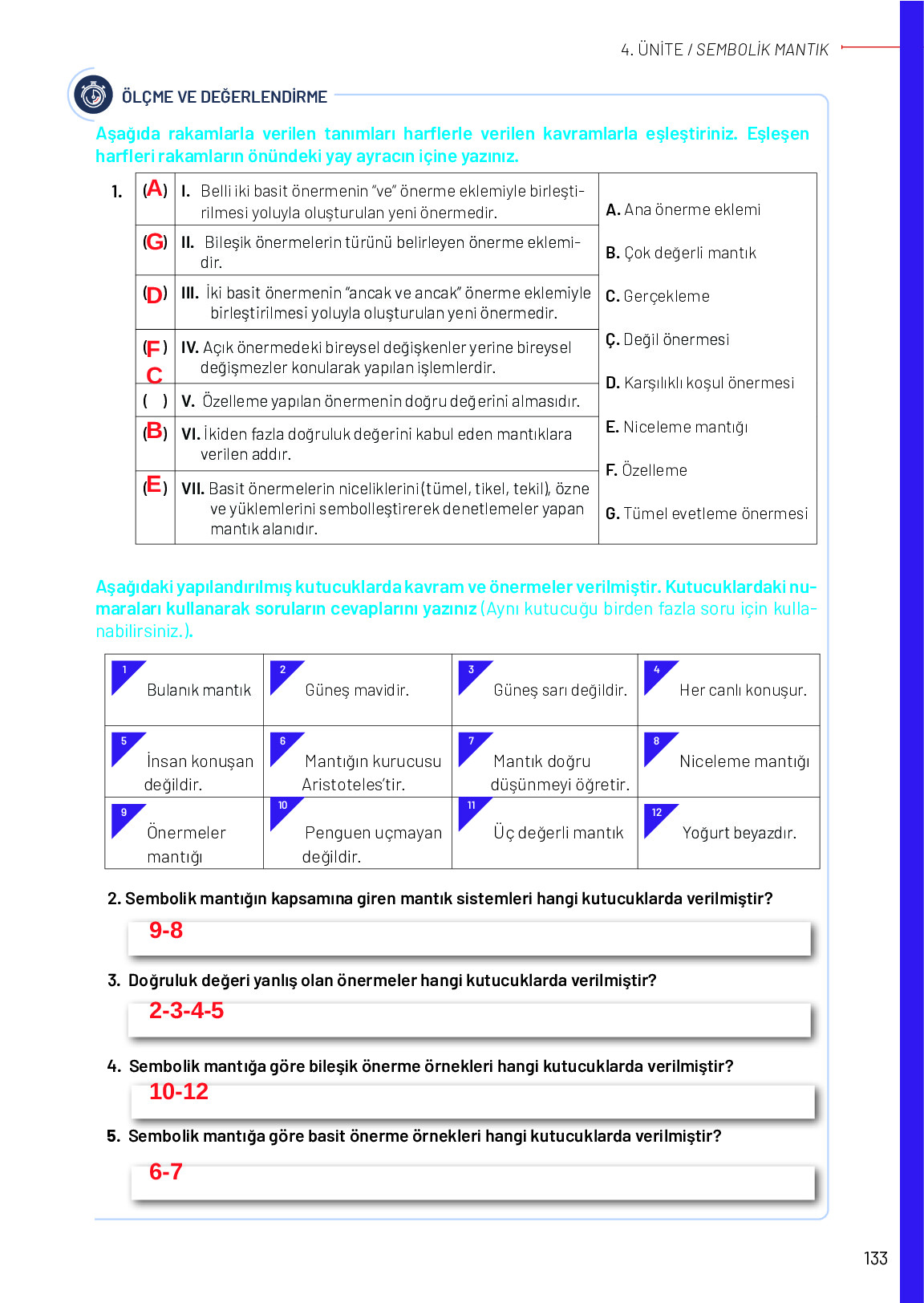 12. Sınıf Meb Yayınları Mantık Ders Kitabı Sayfa 133 Cevapları 12. Sınıf Meb Yayınları Mantık Ders Kitabı Sayfa 133 Cevapları