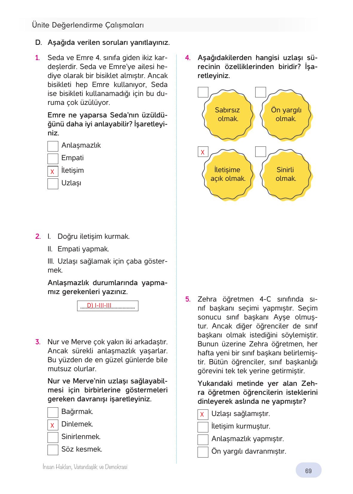 4. Sınıf Hecce Yayıncılık İnsan Hakları Yurttaşlık Ve Demokrasi Ders Kitabı Sayfa 69 Cevapları 4. Sınıf Hecce Yayıncılık İnsan Hakları Yurttaşlık Ve Demokrasi Ders Kitabı Sayfa 69 Cevapları