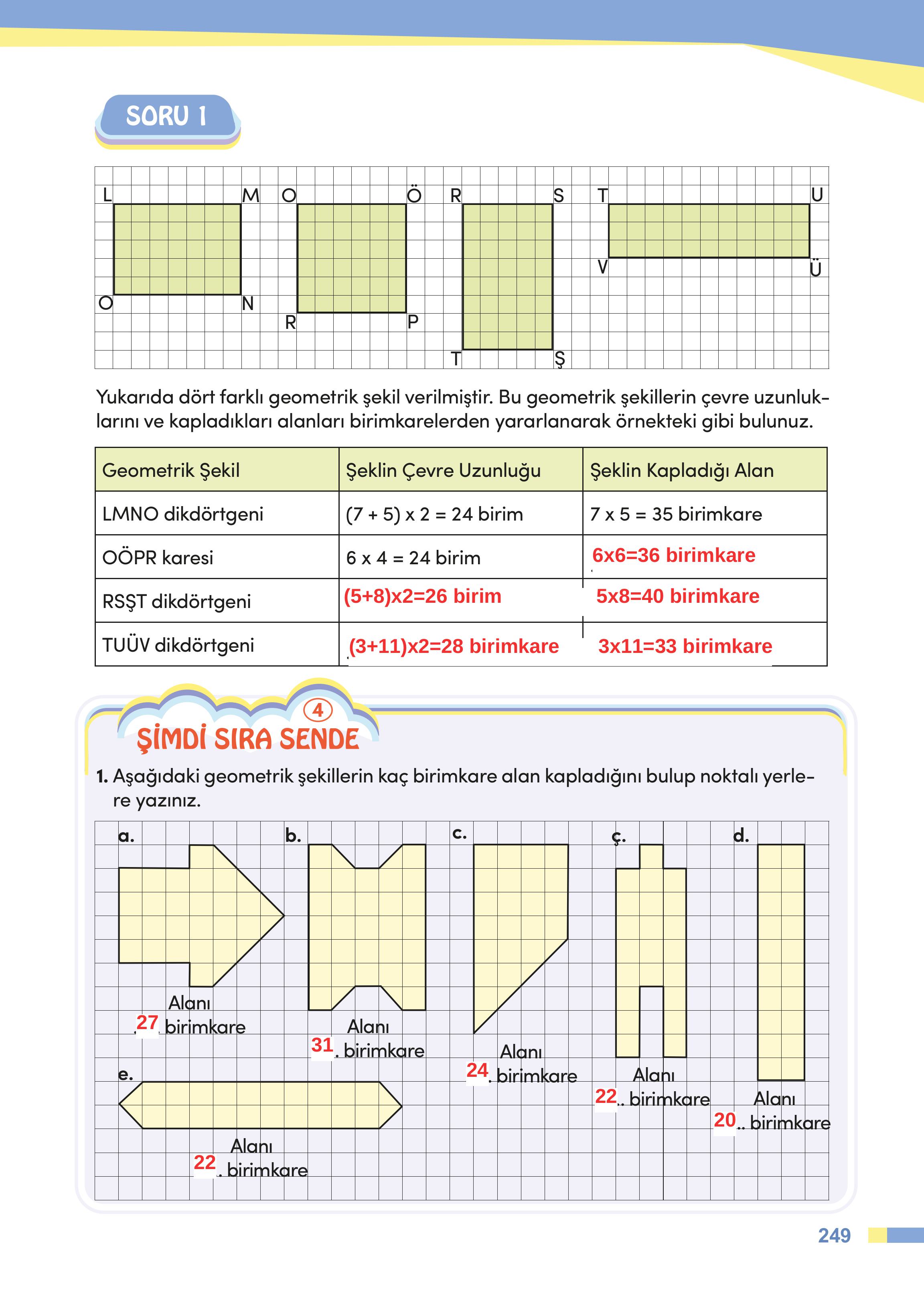 4. Sınıf Meb Yayınları Matematik Ders Kitabı Sayfa 249 Cevapları 4. Sınıf Meb Yayınları Matematik Ders Kitabı Sayfa 249 Cevapları