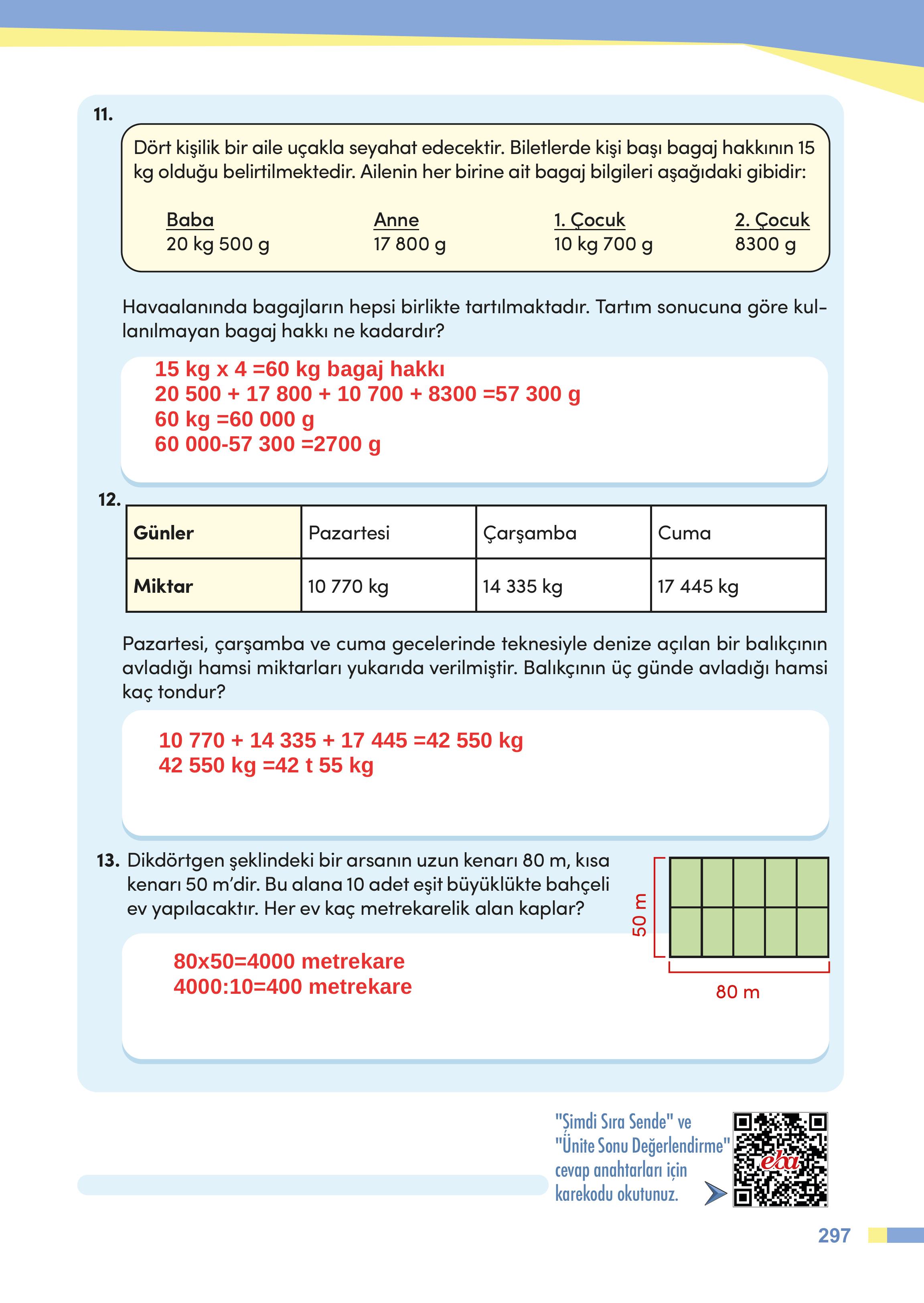 4. Sınıf Meb Yayınları Matematik Ders Kitabı Sayfa 297 Cevapları 4. Sınıf Meb Yayınları Matematik Ders Kitabı Sayfa 297 Cevapları