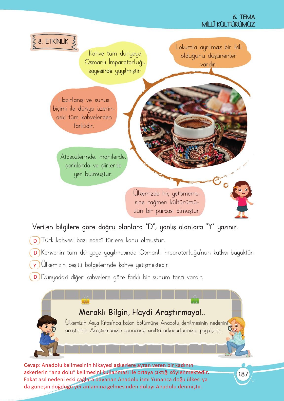 4. Sınıf Meb Yayınları Türkçe Ders Kitabı Sayfa 187 Cevapları 4. Sınıf Meb Yayınları Türkçe Ders Kitabı Sayfa 187 Cevapları