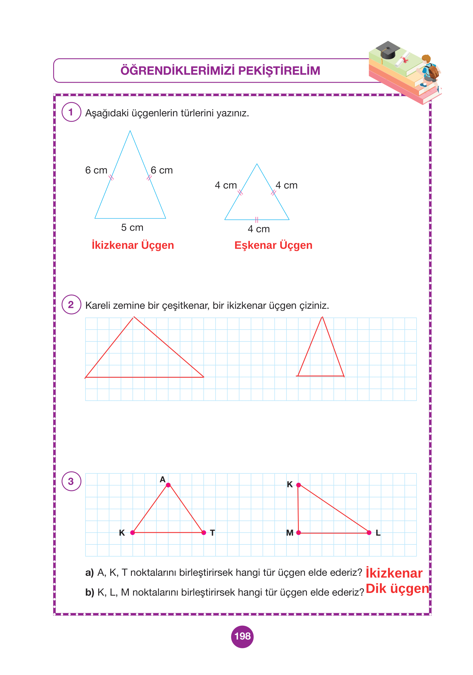 4. Sınıf Pasifik Yayınları Matematik Ders Kitabı Sayfa 198 Cevapları 4. Sınıf Pasifik Yayınları Matematik Ders Kitabı Sayfa 198 Cevapları