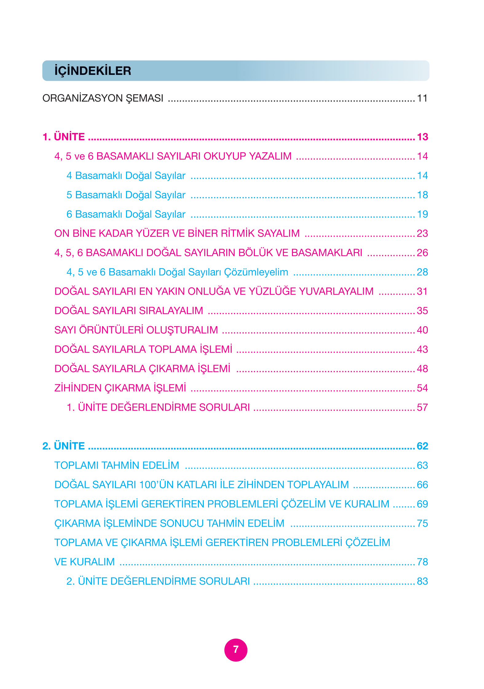 4. Sınıf Pasifik Yayınları Matematik Ders Kitabı Sayfa 7 Cevapları 4. Sınıf Pasifik Yayınları Matematik Ders Kitabı Sayfa 7 Cevapları