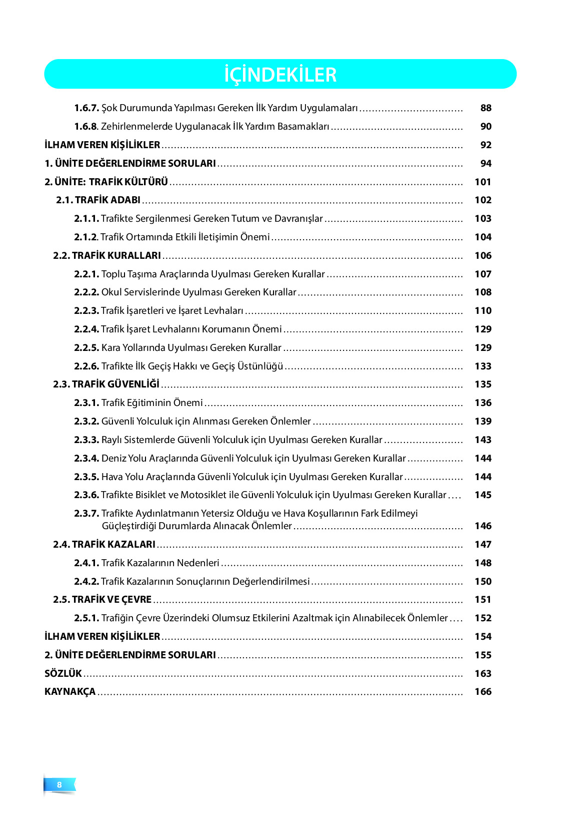 9. Sınıf Meb Yayınları Sağlık Bilgisi Ve Trafik Kültürü Ders Kitabı Sayfa 8 Cevapları 9. Sınıf Meb Yayınları Sağlık Bilgisi Ve Trafik Kültürü Ders Kitabı Sayfa 8 Cevapları