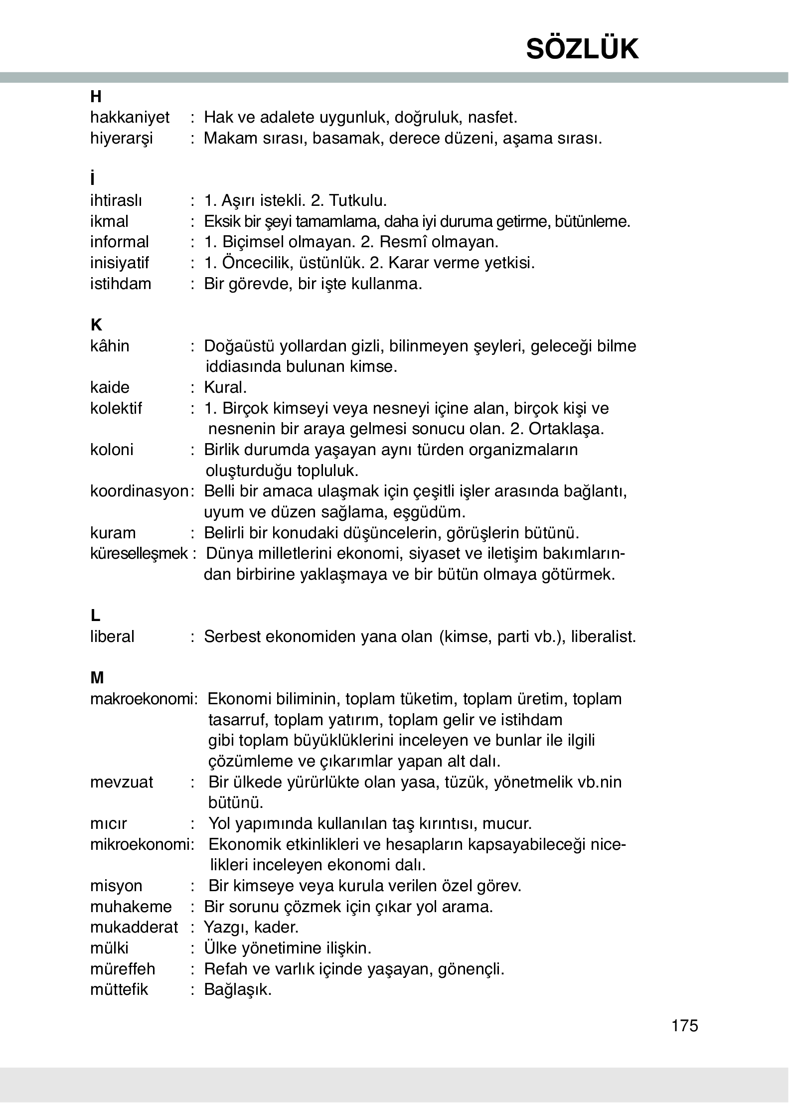 9. Sınıf Meb Yayınları Yönetim Bilimi Ders Kitabı Sayfa 175 Cevapları 9. Sınıf Meb Yayınları Yönetim Bilimi Ders Kitabı Sayfa 175 Cevapları