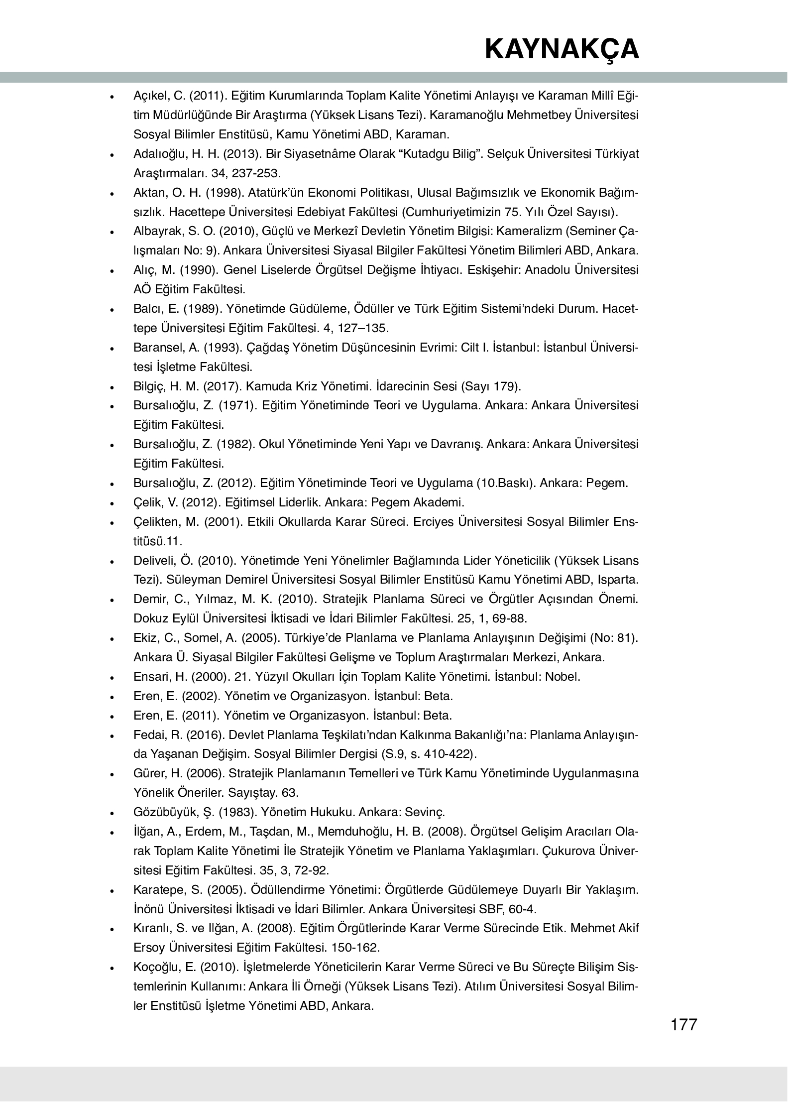 9. Sınıf Meb Yayınları Yönetim Bilimi Ders Kitabı Sayfa 177 Cevapları 9. Sınıf Meb Yayınları Yönetim Bilimi Ders Kitabı Sayfa 177 Cevapları