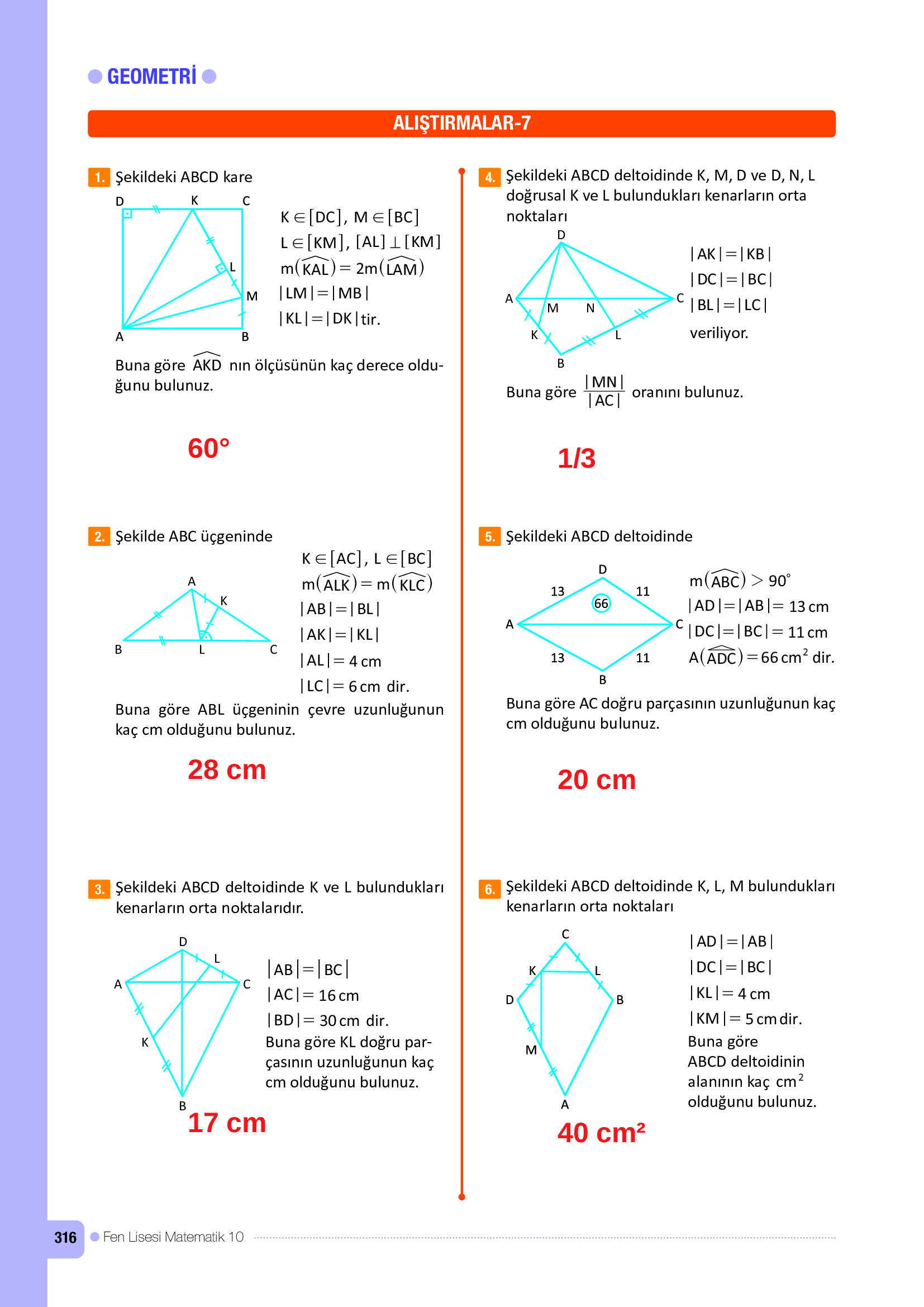 10. Sınıf Meb Yayınları Fen Lisesi Matematik Ders Kitabı Sayfa 316 Cevapları 10. Sınıf Meb Yayınları Fen Lisesi Matematik Ders Kitabı Sayfa 316 Cevapları