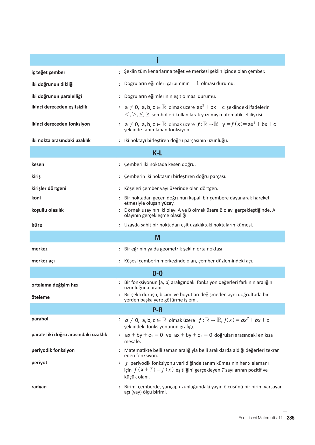 11. Sınıf Meb Yayınları Fen Lisesi Matematik Ders Kitabı Sayfa 285 Cevapları 11. Sınıf Meb Yayınları Fen Lisesi Matematik Ders Kitabı Sayfa 285 Cevapları
