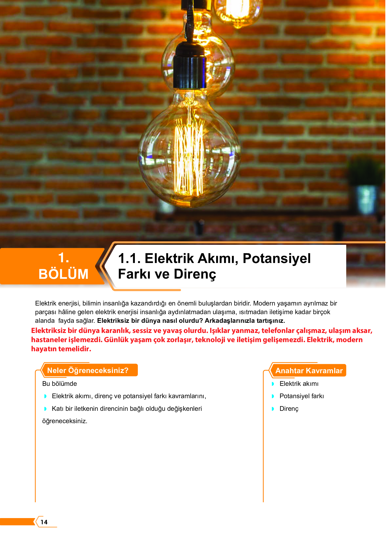 10. Sınıf Meb Yayınları Fen Lisesi Fizik Ders Kitabı Sayfa 14 Cevapları 10. Sınıf Meb Yayınları Fen Lisesi Fizik Ders Kitabı Sayfa 14 Cevapları
