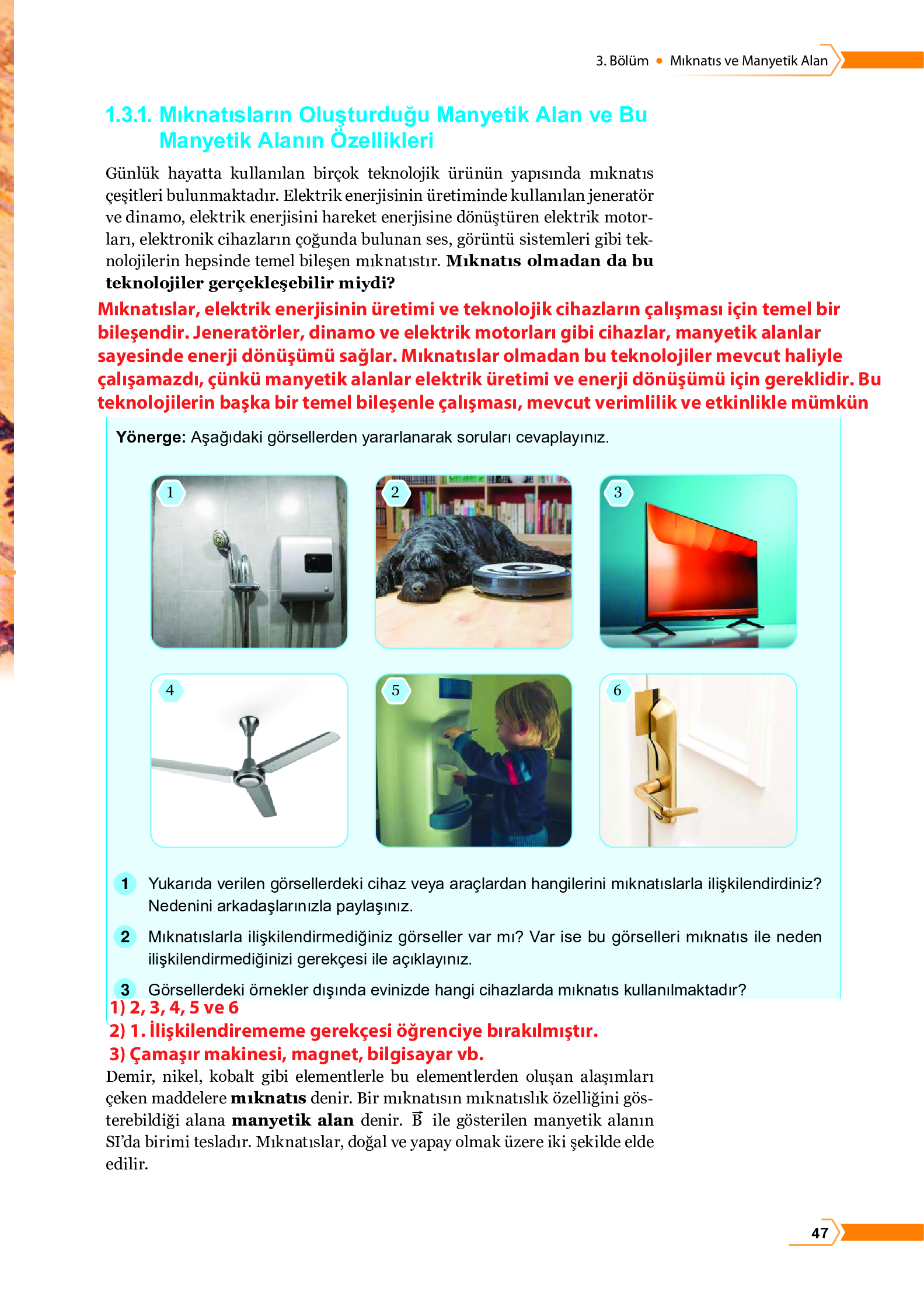 10. Sınıf Meb Yayınları Fen Lisesi Fizik Ders Kitabı Sayfa 47 Cevapları 10. Sınıf Meb Yayınları Fen Lisesi Fizik Ders Kitabı Sayfa 47 Cevapları
