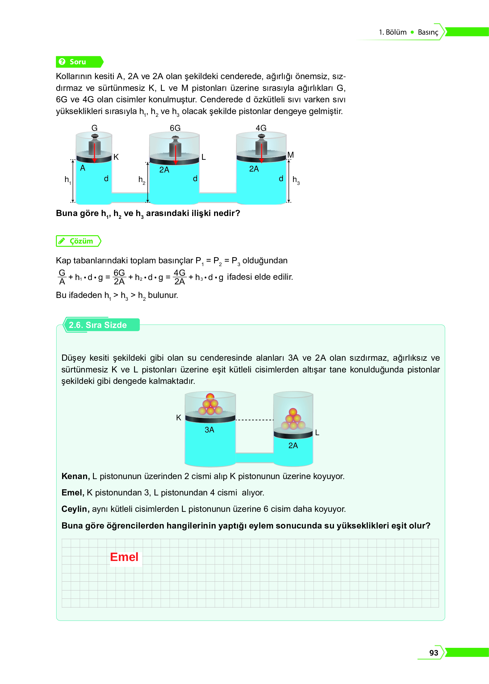 10. Sınıf Meb Yayınları Fen Lisesi Fizik Ders Kitabı Sayfa 93 Cevapları 10. Sınıf Meb Yayınları Fen Lisesi Fizik Ders Kitabı Sayfa 93 Cevapları