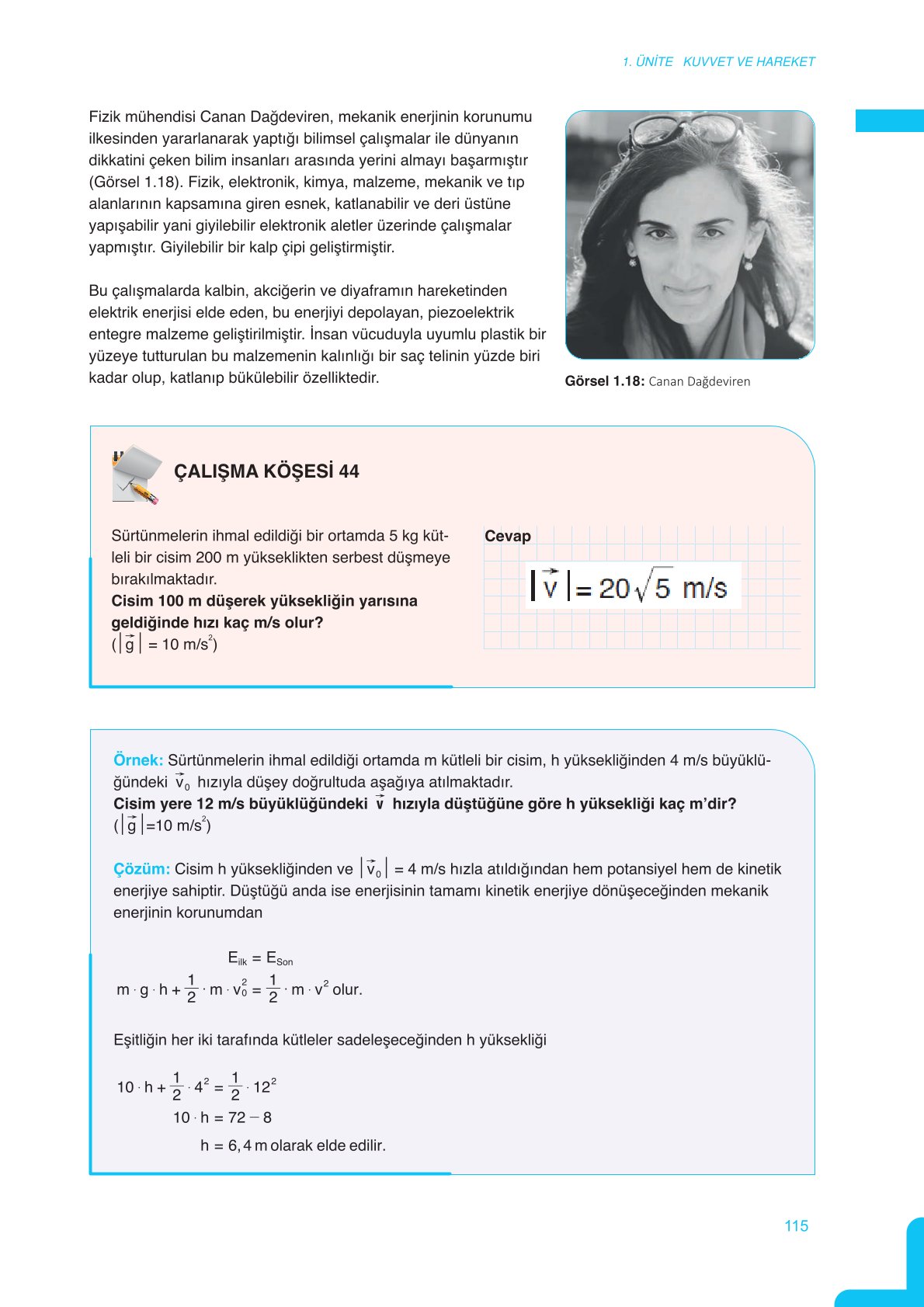 11. Sınıf Meb Yayınları Fen Lisesi Fizik Ders Kitabı Sayfa 115 Cevapları 11. Sınıf Meb Yayınları Fen Lisesi Fizik Ders Kitabı Sayfa 115 Cevapları