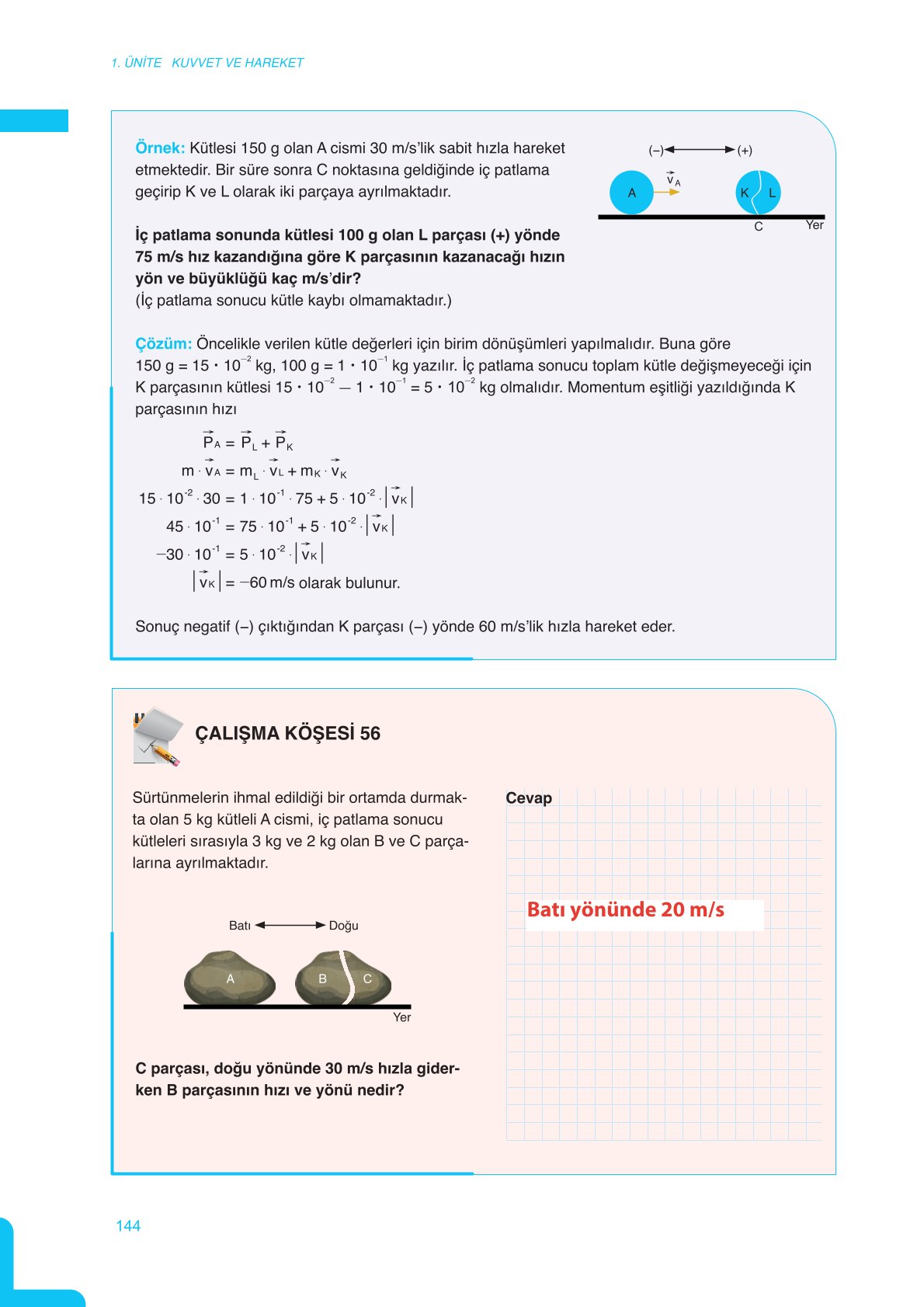 11. Sınıf Meb Yayınları Fen Lisesi Fizik Ders Kitabı Sayfa 144 Cevapları 11. Sınıf Meb Yayınları Fen Lisesi Fizik Ders Kitabı Sayfa 144 Cevapları