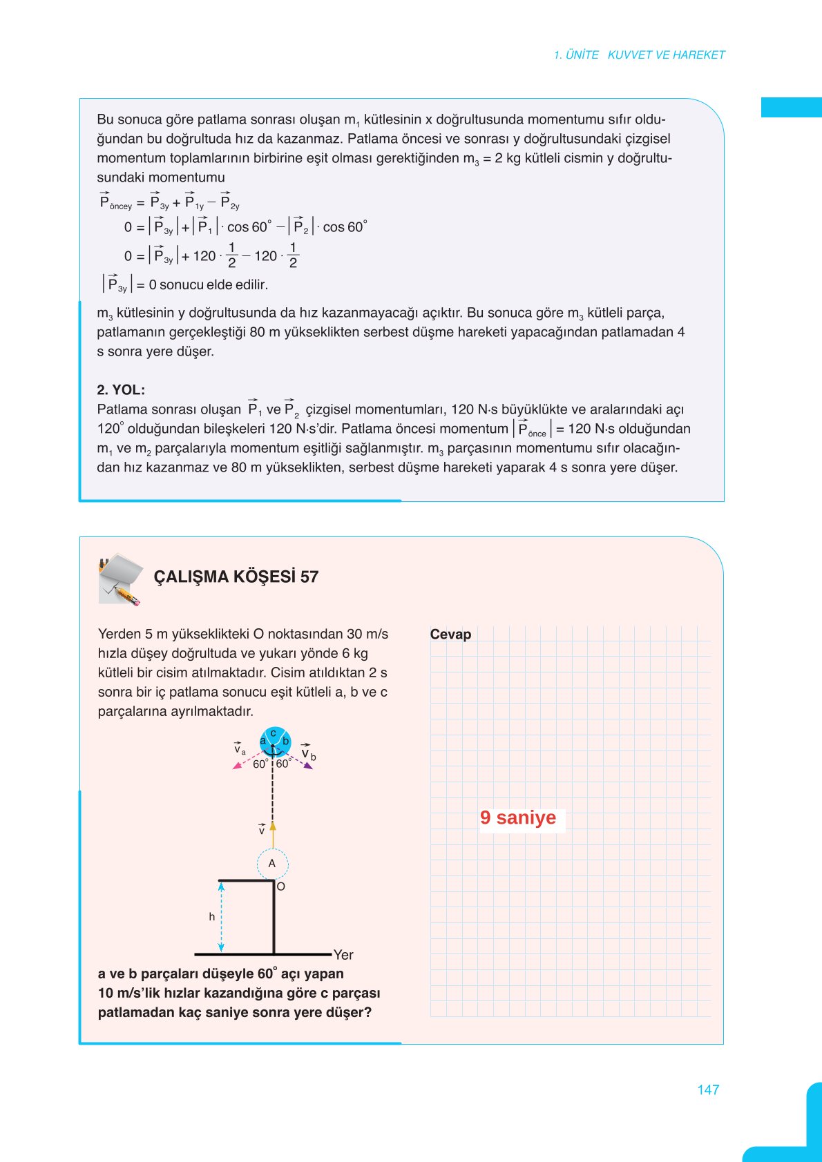 11. Sınıf Meb Yayınları Fen Lisesi Fizik Ders Kitabı Sayfa 147 Cevapları 11. Sınıf Meb Yayınları Fen Lisesi Fizik Ders Kitabı Sayfa 147 Cevapları