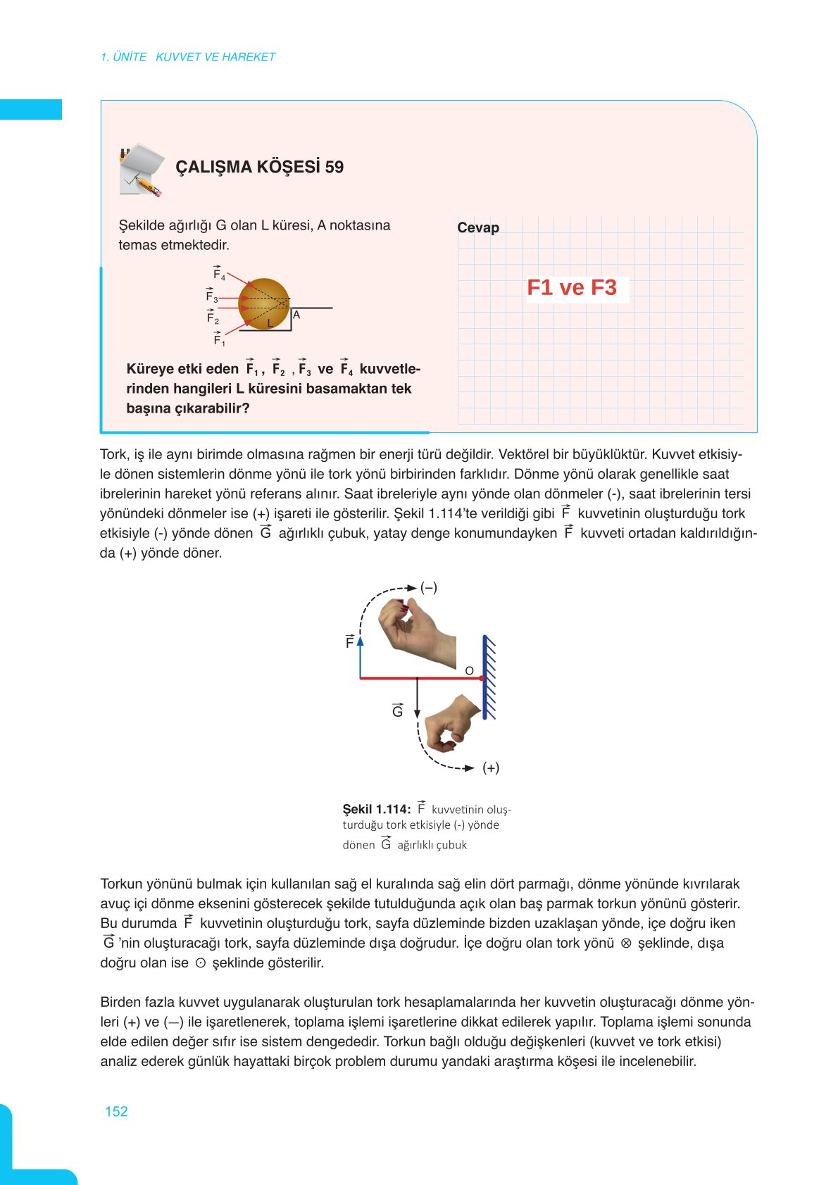 11. Sınıf Meb Yayınları Fen Lisesi Fizik Ders Kitabı Sayfa 152 Cevapları 11. Sınıf Meb Yayınları Fen Lisesi Fizik Ders Kitabı Sayfa 152 Cevapları