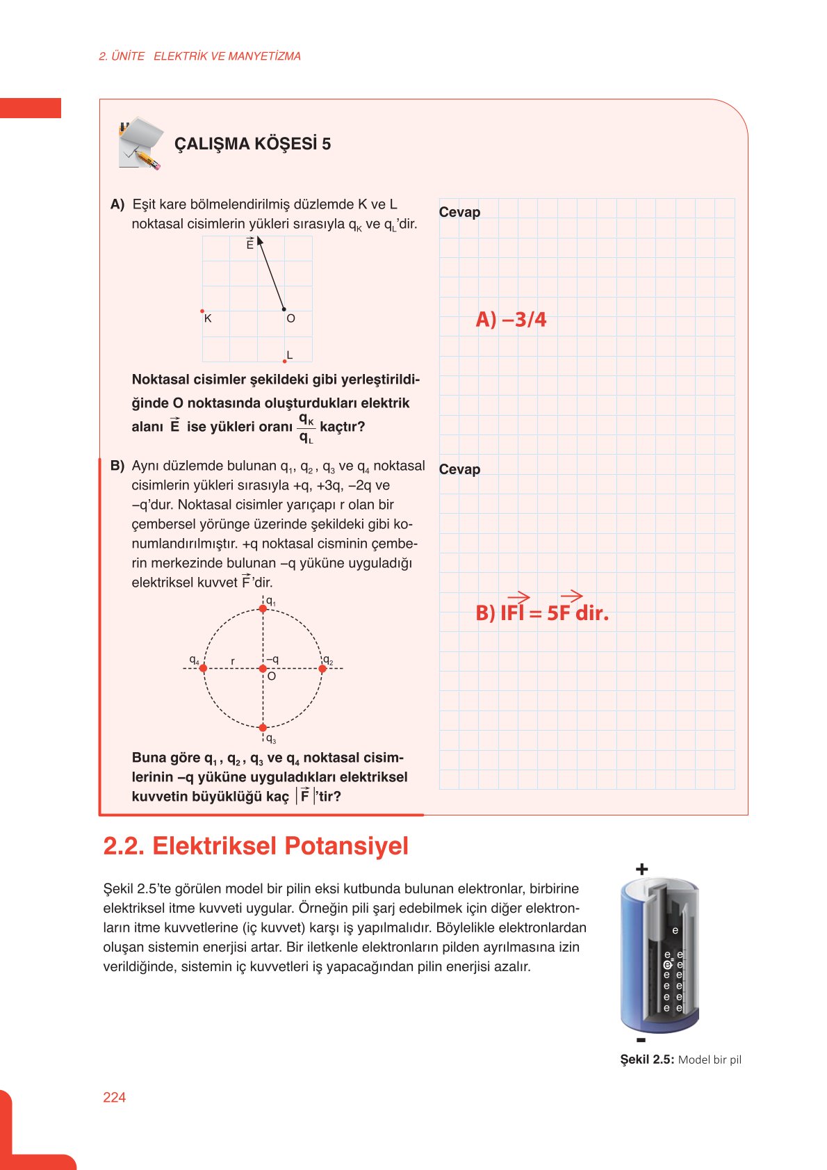 11. Sınıf Meb Yayınları Fen Lisesi Fizik Ders Kitabı Sayfa 224 Cevapları 11. Sınıf Meb Yayınları Fen Lisesi Fizik Ders Kitabı Sayfa 224 Cevapları