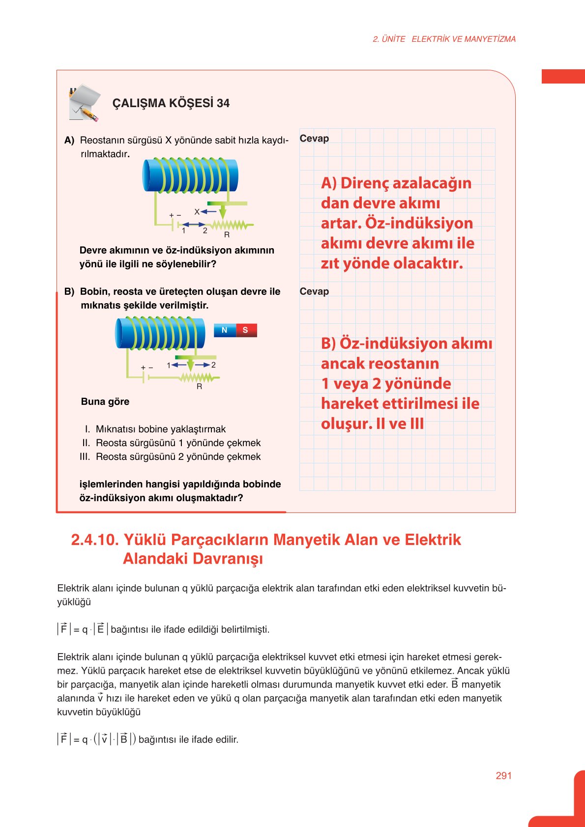 11. Sınıf Meb Yayınları Fen Lisesi Fizik Ders Kitabı Sayfa 291 Cevapları 11. Sınıf Meb Yayınları Fen Lisesi Fizik Ders Kitabı Sayfa 291 Cevapları