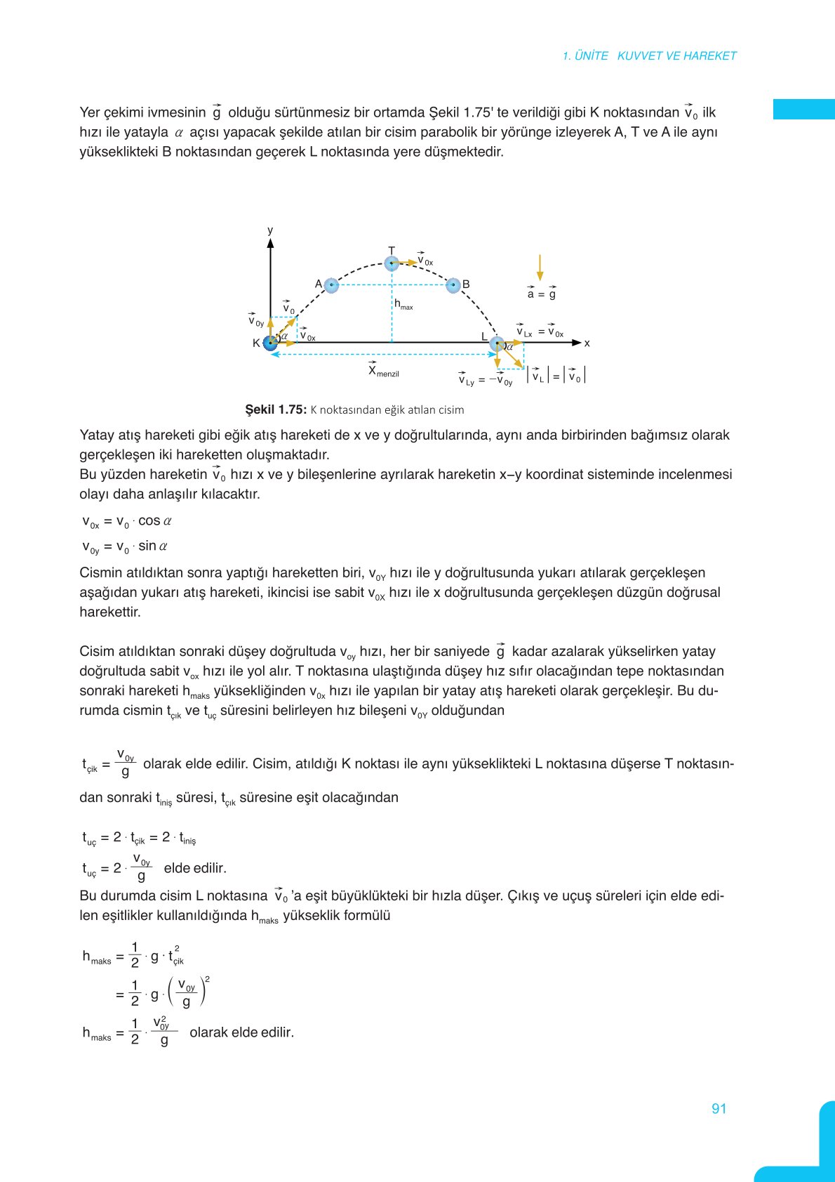 11. Sınıf Meb Yayınları Fen Lisesi Fizik Ders Kitabı Sayfa 91 Cevapları 11. Sınıf Meb Yayınları Fen Lisesi Fizik Ders Kitabı Sayfa 91 Cevapları