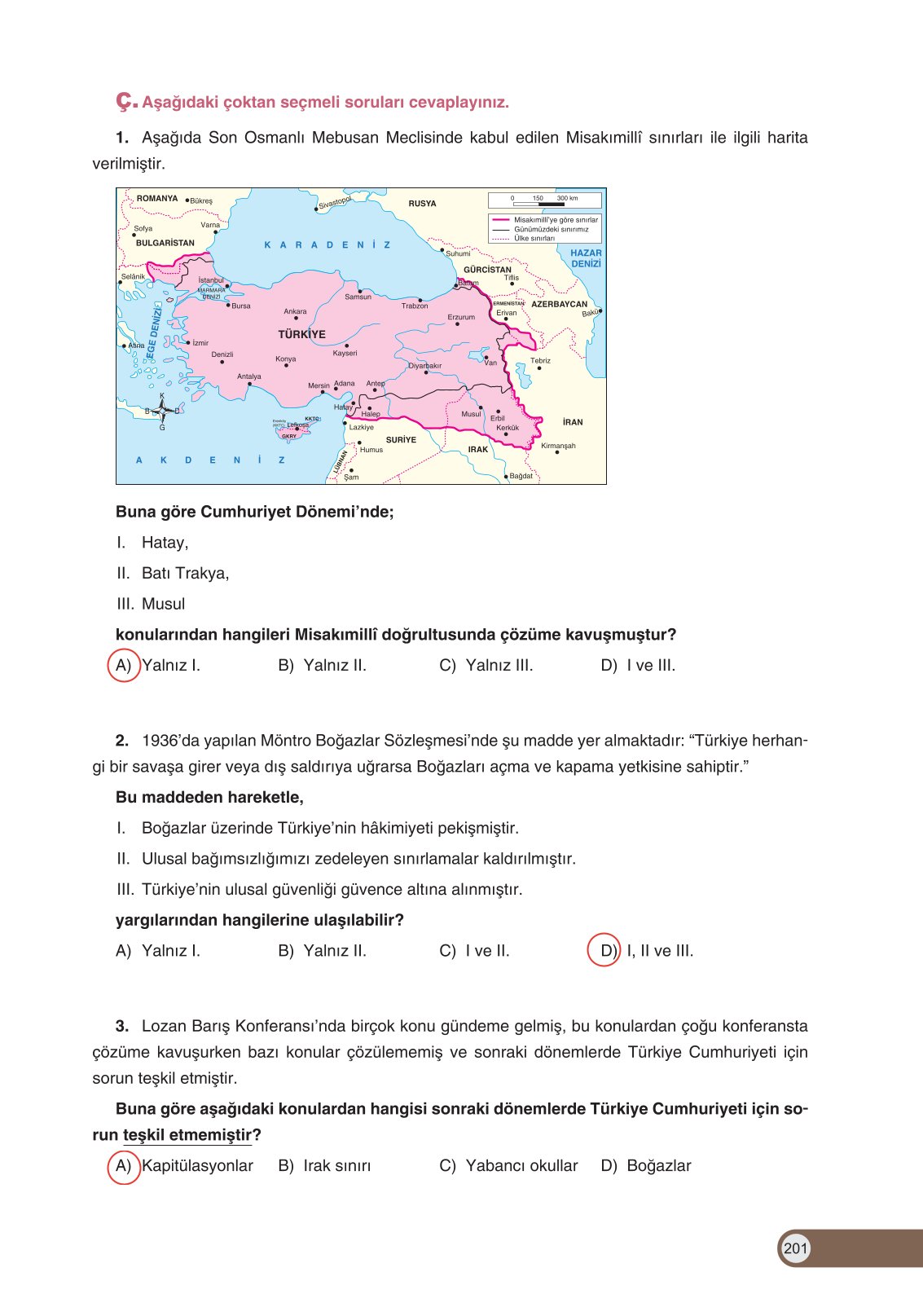 8. Sınıf Ders Destek Yayınları İnkılap Tarihi Ve Atatürkçülük Ders Kitabı Sayfa 201 Cevapları 8. Sınıf Ders Destek Yayınları İnkılap Tarihi Ve Atatürkçülük Ders Kitabı Sayfa 201 Cevapları