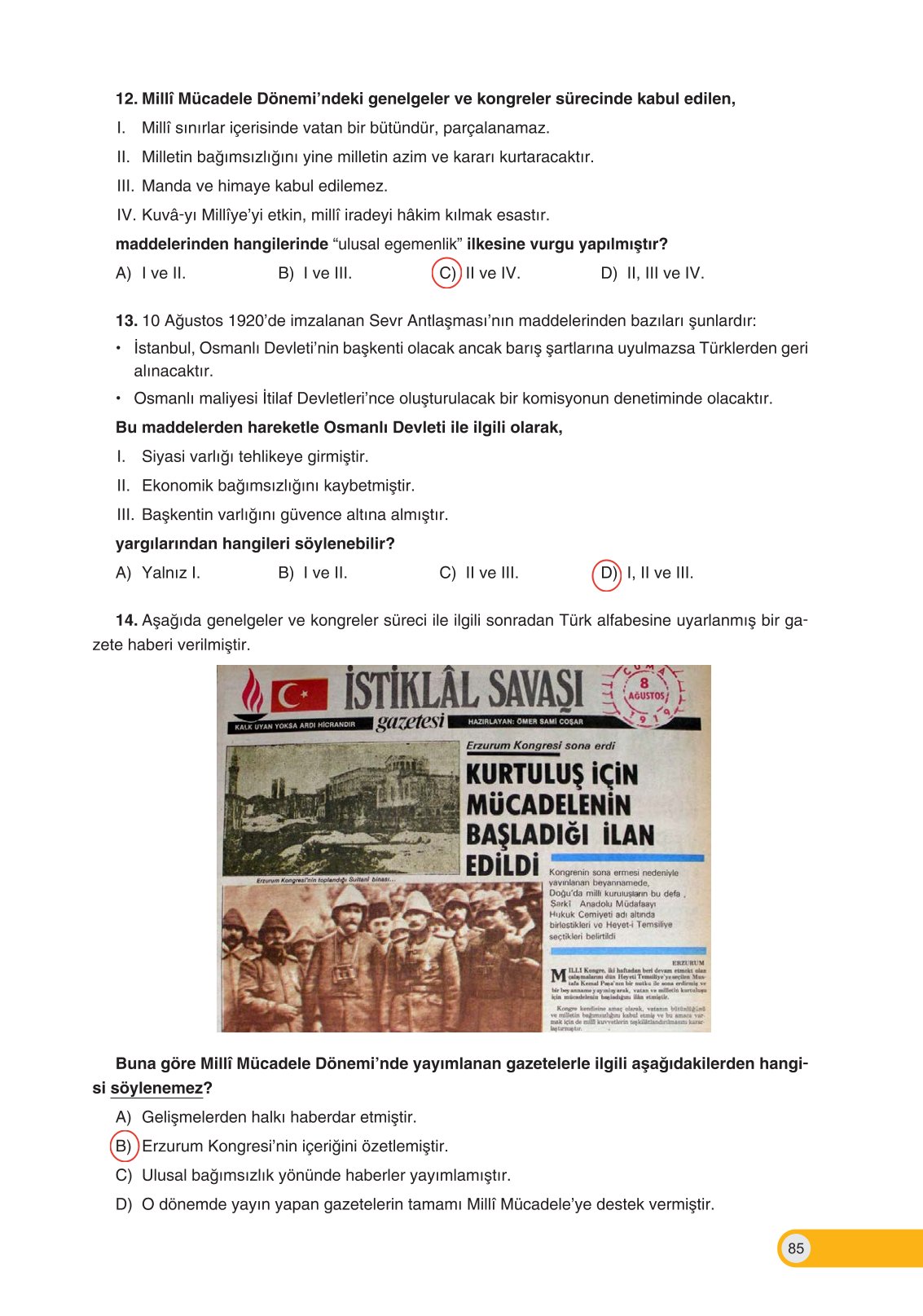 8. Sınıf Ders Destek Yayınları İnkılap Tarihi Ve Atatürkçülük Ders Kitabı Sayfa 85 Cevapları 8. Sınıf Ders Destek Yayınları İnkılap Tarihi Ve Atatürkçülük Ders Kitabı Sayfa 85 Cevapları