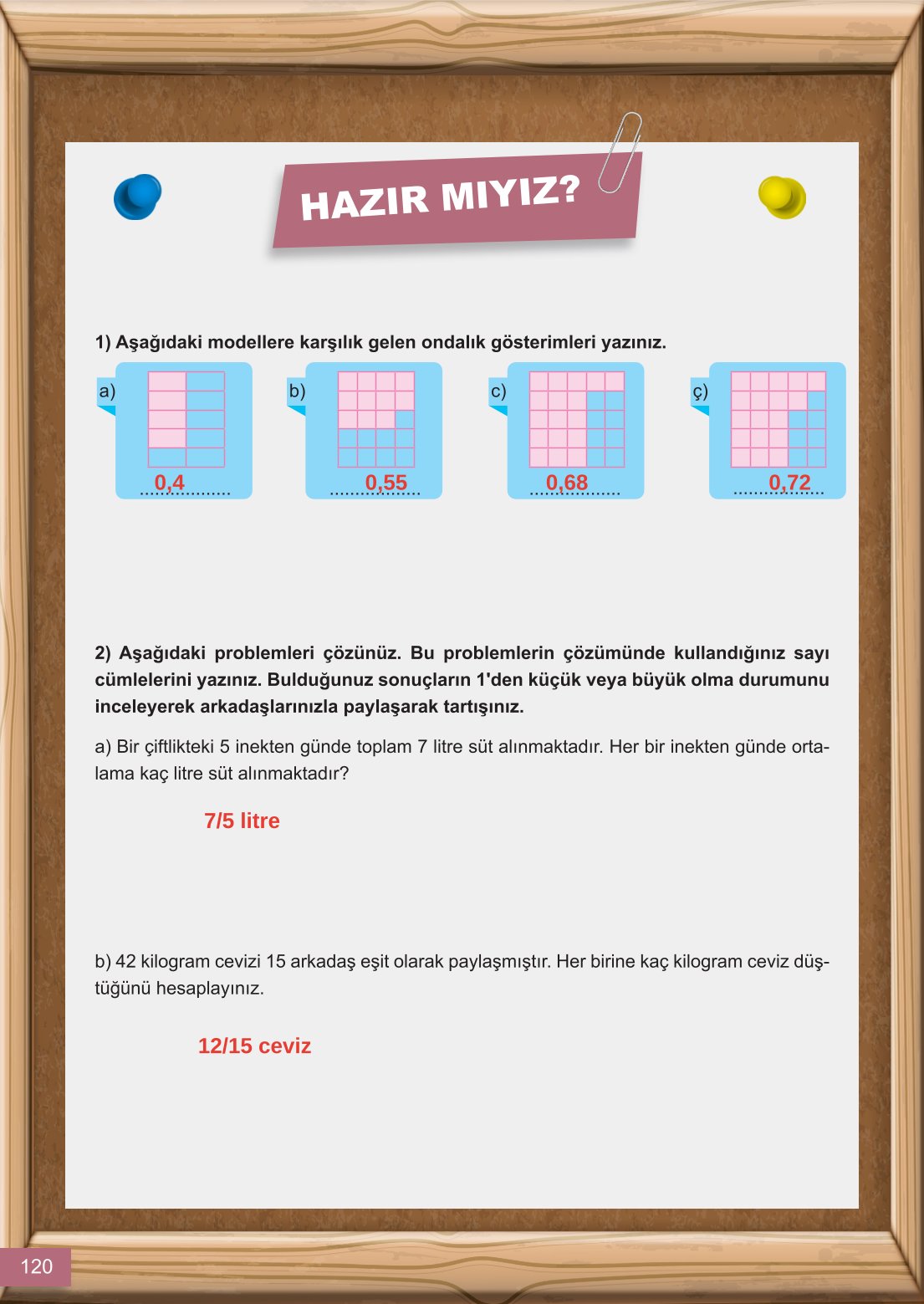 6. Sınıf Meb Yayınları Matematik Ders Kitabı Sayfa 120 Cevapları 6. Sınıf Meb Yayınları Matematik Ders Kitabı Sayfa 120 Cevapları