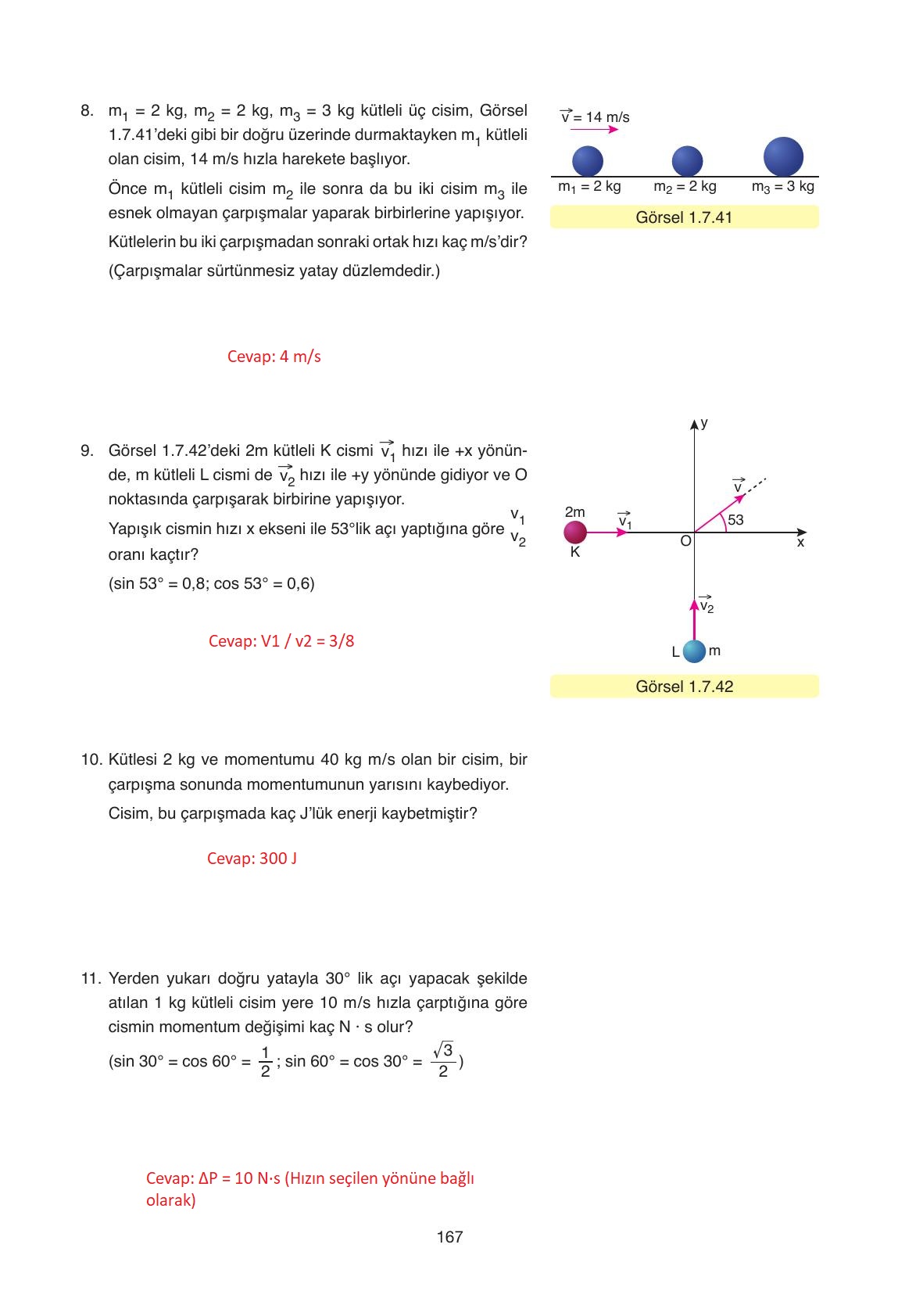 11. Sınıf Ata Yayıncılık Fizik Ders Kitabı Sayfa 167 Cevapları