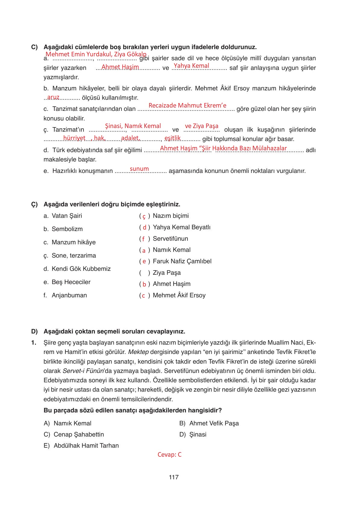 11. Sınıf Ata Yayıncılık Türk Dili Ve Edebiyatı Ders Kitabı Sayfa 117 Cevapları 11. Sınıf Ata Yayıncılık Türk Dili Ve Edebiyatı Ders Kitabı Sayfa 117 Cevapları