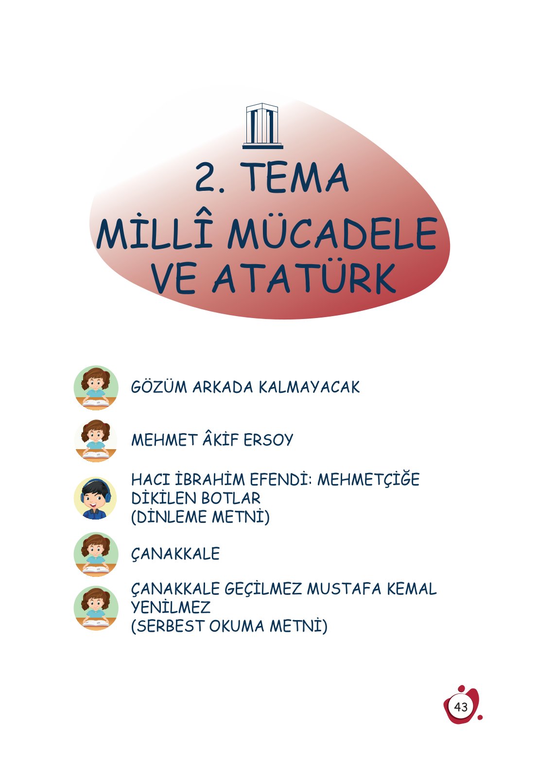 4. Sınıf Meb Yayınları Türkçe Ders Kitabı Sayfa 0043 Cevapları 4. Sınıf Meb Yayınları Türkçe Ders Kitabı Sayfa 0043 Cevapları