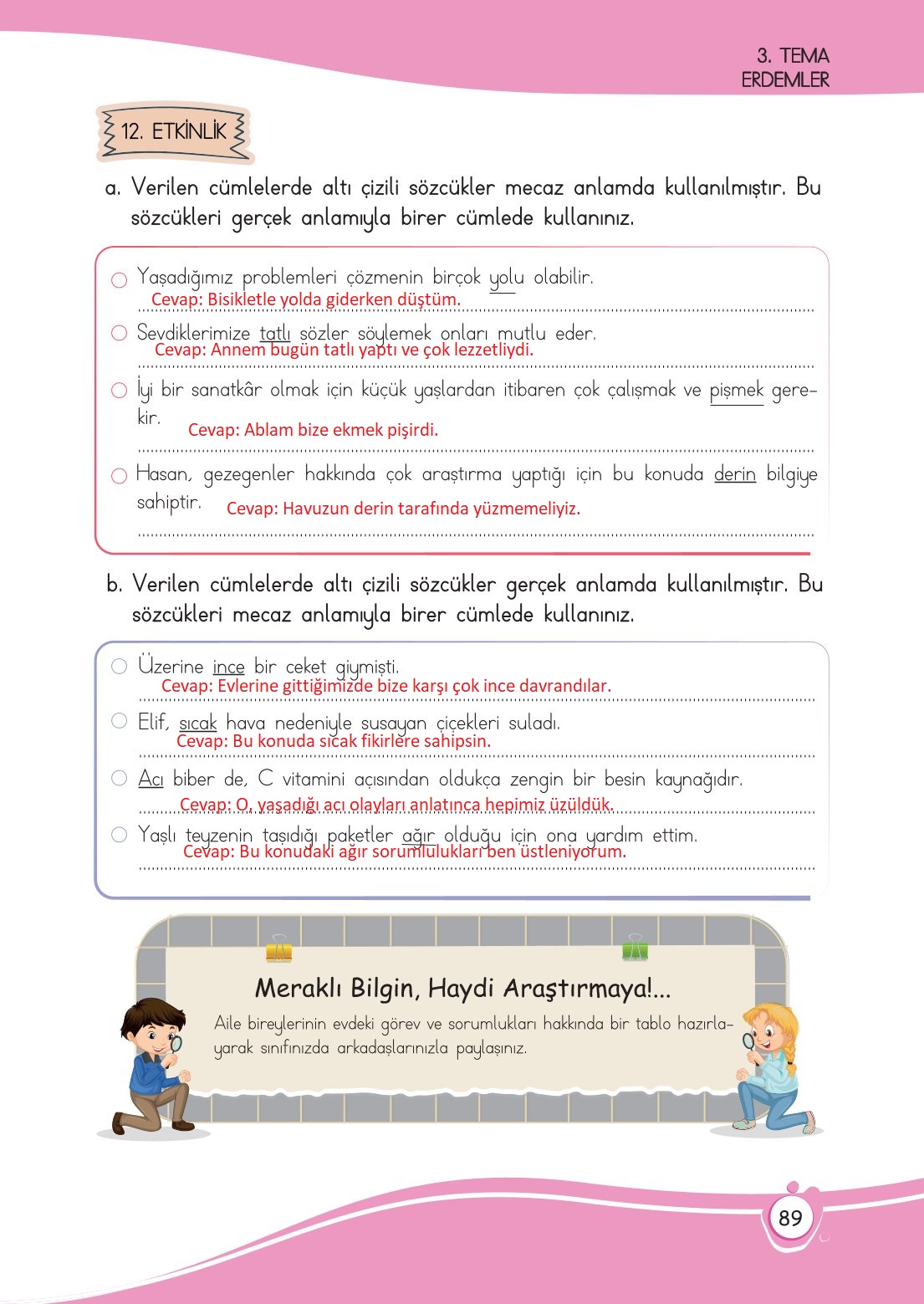 4. Sınıf Meb Yayınları Türkçe Ders Kitabı Sayfa 0089 Cevapları 4. Sınıf Meb Yayınları Türkçe Ders Kitabı Sayfa 0089 Cevapları