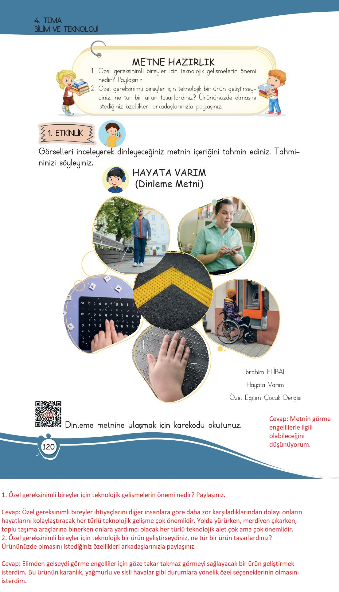 4. Sınıf Meb Yayınları Türkçe Ders Kitabı Sayfa 0120 Cevapları 4. Sınıf Meb Yayınları Türkçe Ders Kitabı Sayfa 0120 Cevapları