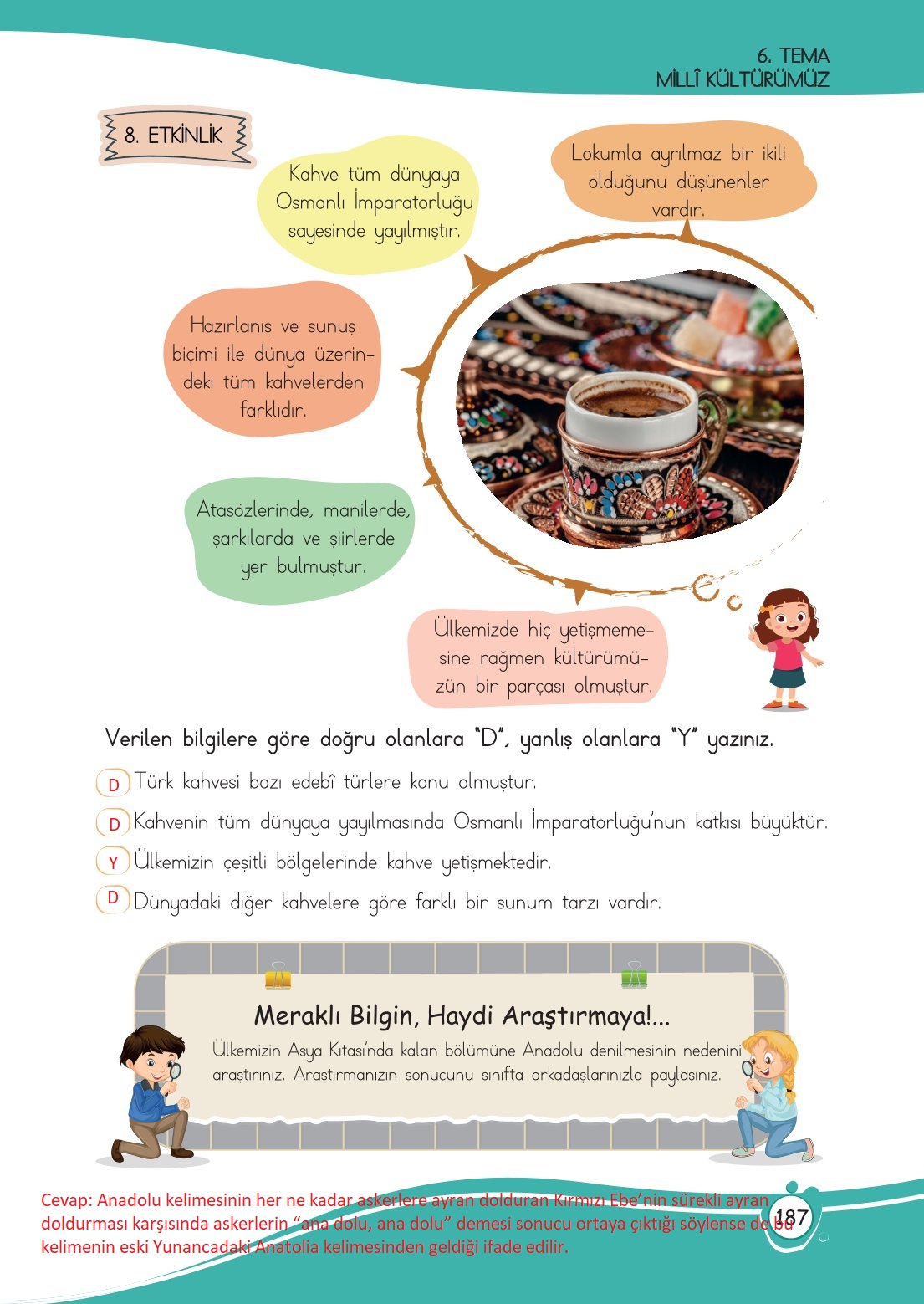 4. Sınıf Meb Yayınları Türkçe Ders Kitabı Sayfa 0187 Cevapları 4. Sınıf Meb Yayınları Türkçe Ders Kitabı Sayfa 0187 Cevapları